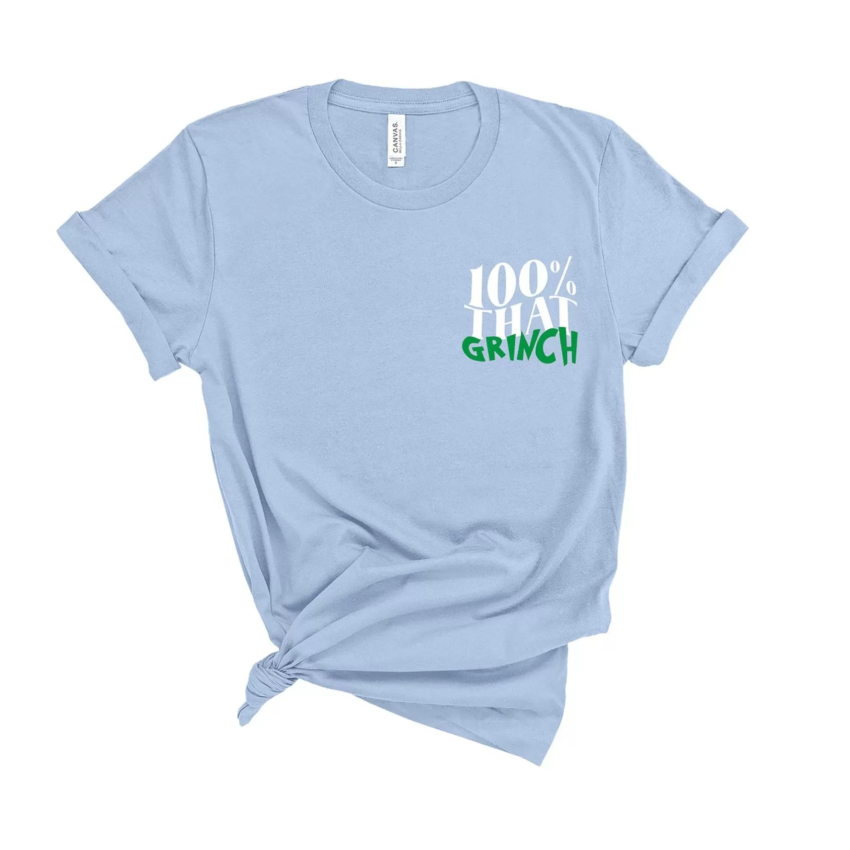 100% That Grinch - Unisex Fit T-Shirt