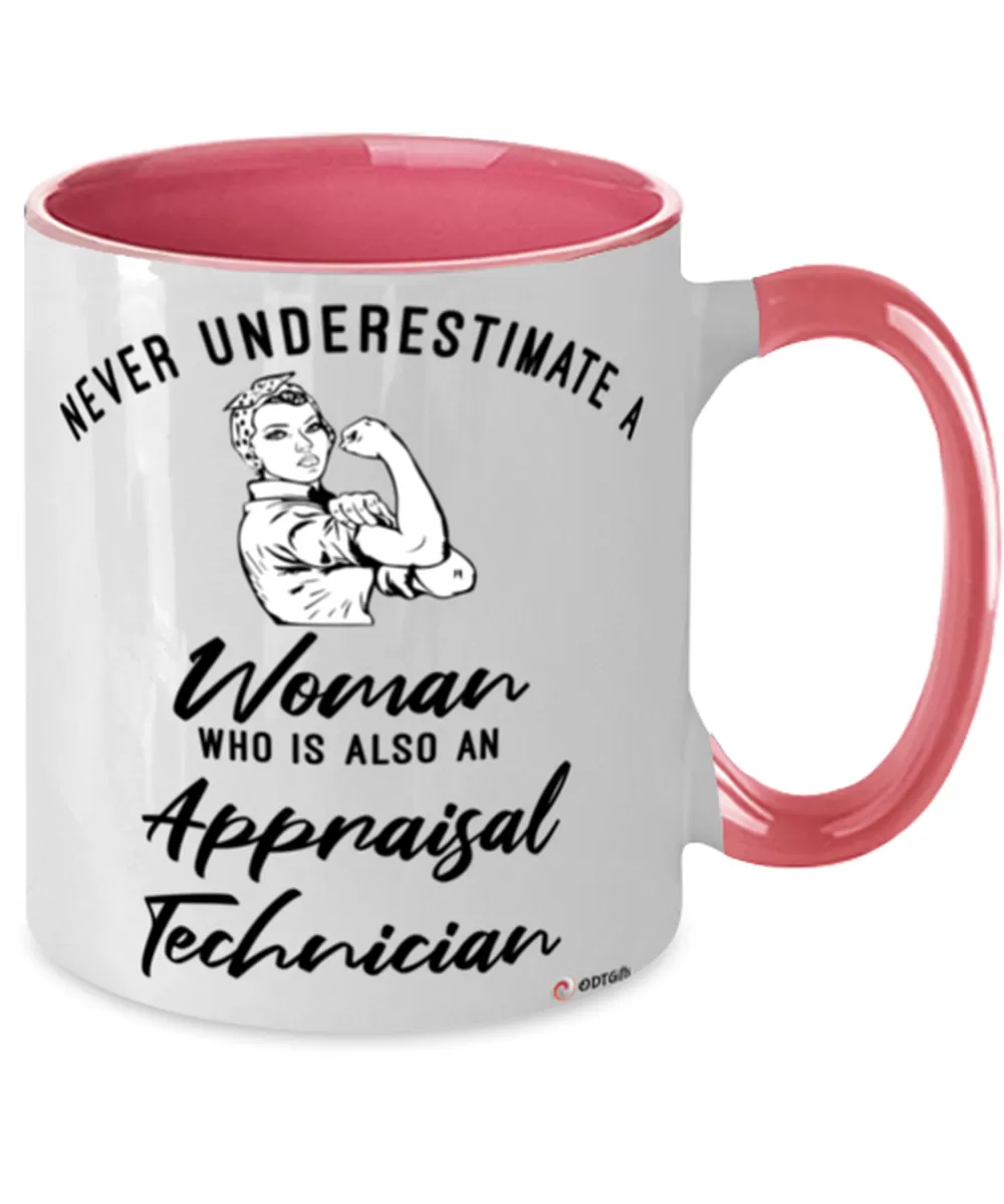 Appraisal Technician Mug Never Underestimate A Woman Who Is Also An Appraisal Tech Coffee Cup Two Tone Pink 11oz