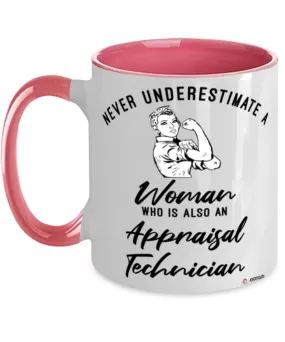 Appraisal Technician Mug Never Underestimate A Woman Who Is Also An Appraisal Tech Coffee Cup Two Tone Pink 11oz