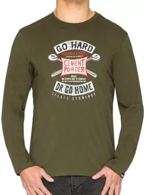 Go Hard Or Go Home Long Sleeve T Shirt